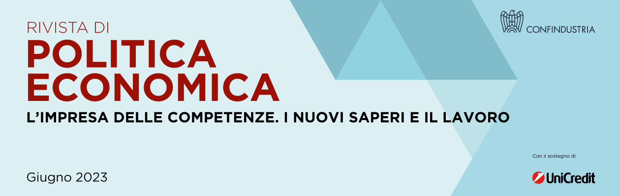 Online il nuovo numero della Rivista di Politica Economica “L’impresa delle competenze. I nuovi saperi e il lavoro”