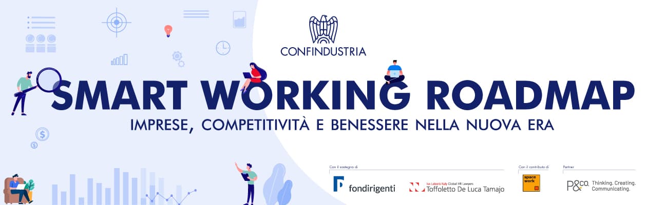 Smart working, Confindustria: Le imprese scelgono la forma Ibrida. Il focus del Csc